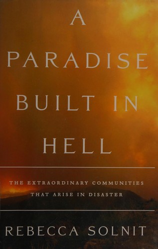 Cover of A Paradise Built in Hell by Rebecca Solnit