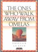 Cover of The Ones Who Walk Away from Omelas by Ursula K. Le Guin